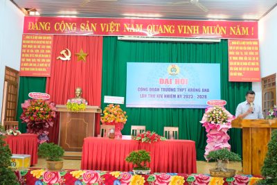 ĐẠI HỘI CÔNG ĐOÀN TRƯỜNG THPT KRÔNG ANA (NHIỆM KỲ 2023 – 2028)